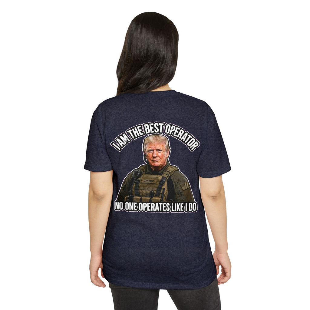 “I Am the Best Operator” Tee