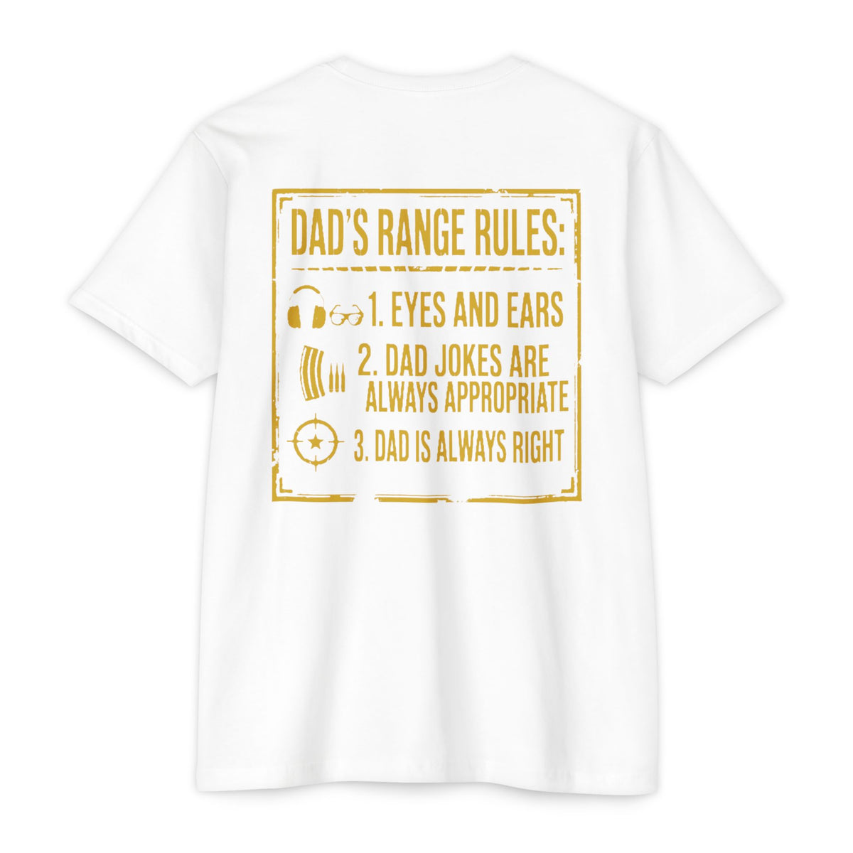 Dad’s Range Rules Tee