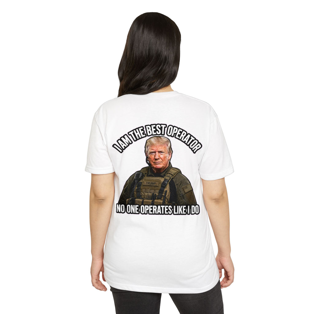 “I Am the Best Operator” Tee
