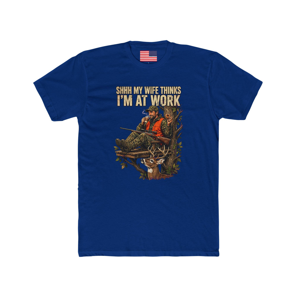 "Shhh My Wife Thinks I'm At Work"  Tee