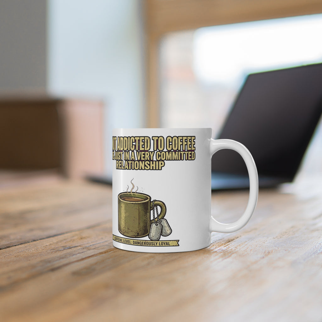 Coffee Mug – "I'm Not Addicted"