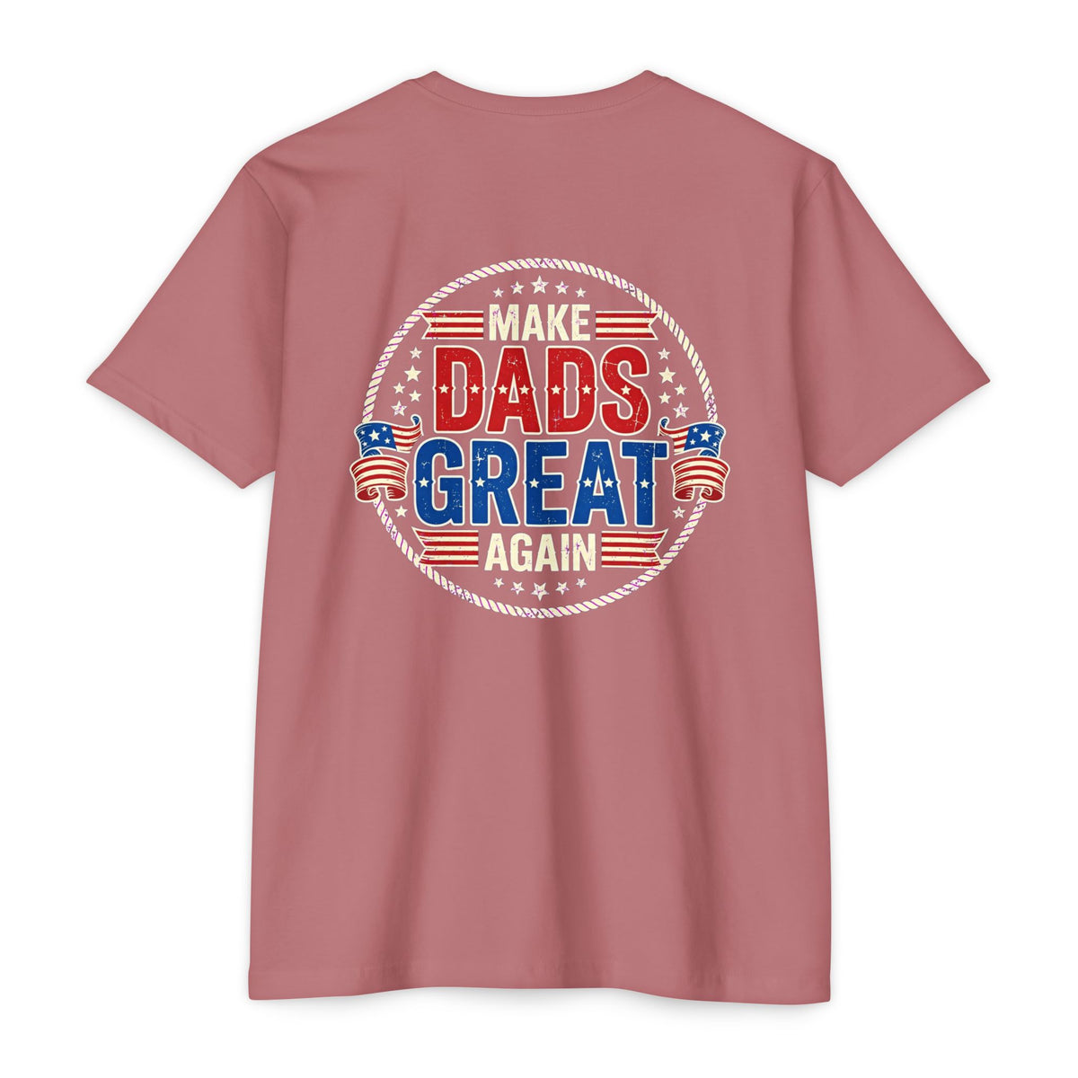 Make Dads Great Again T-Shirt