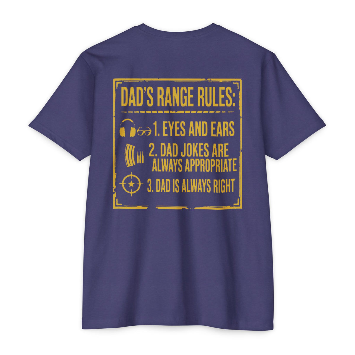 Dad’s Range Rules Tee