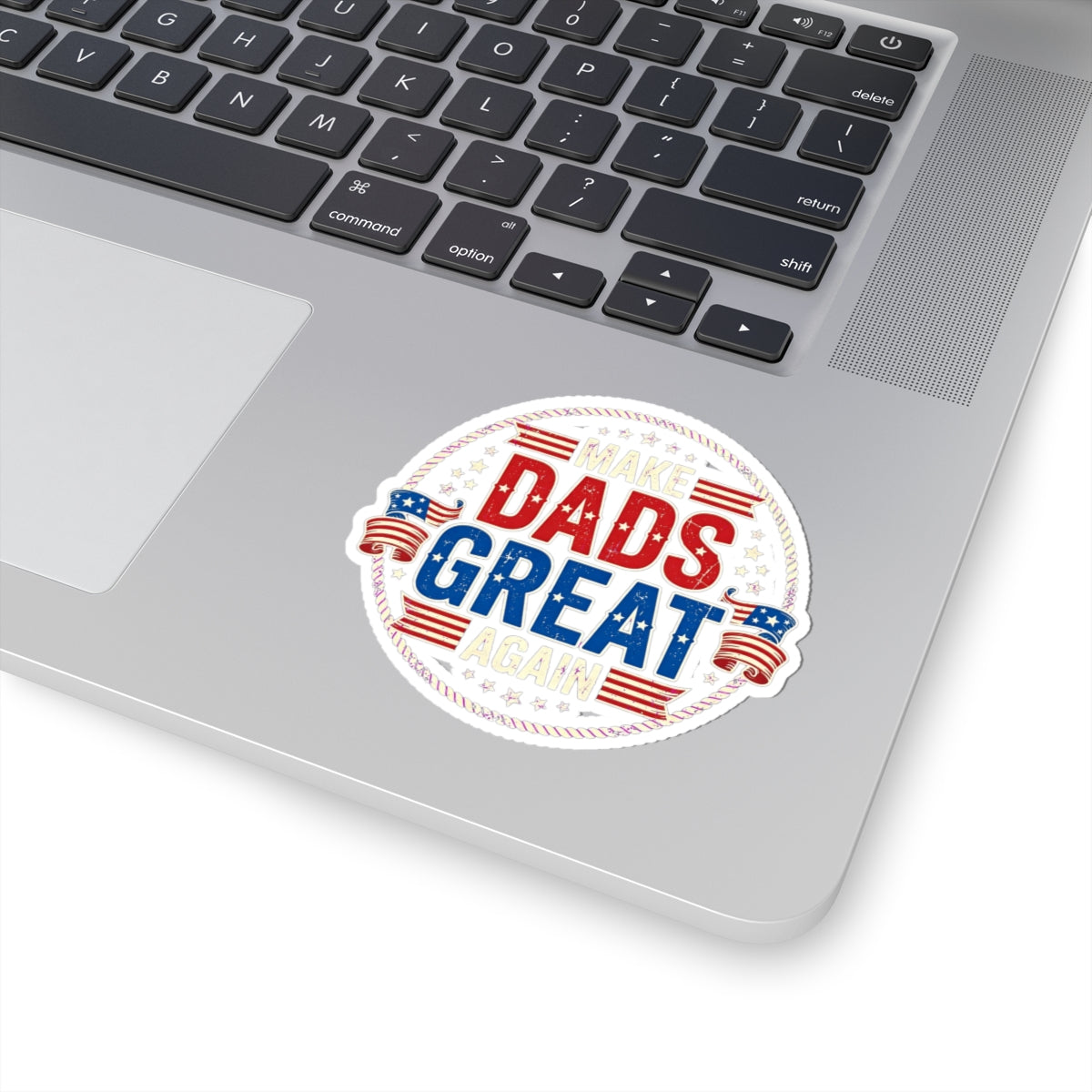 Make Dads Great Again Sticker