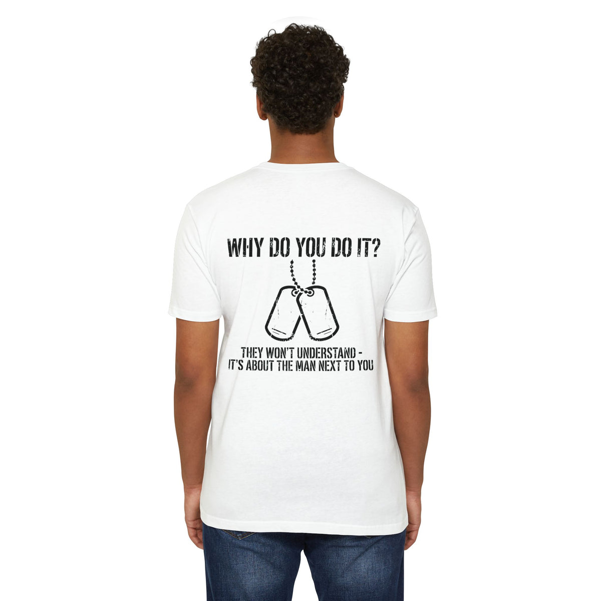 “Why Do You Do It?” Dog Tag Tee