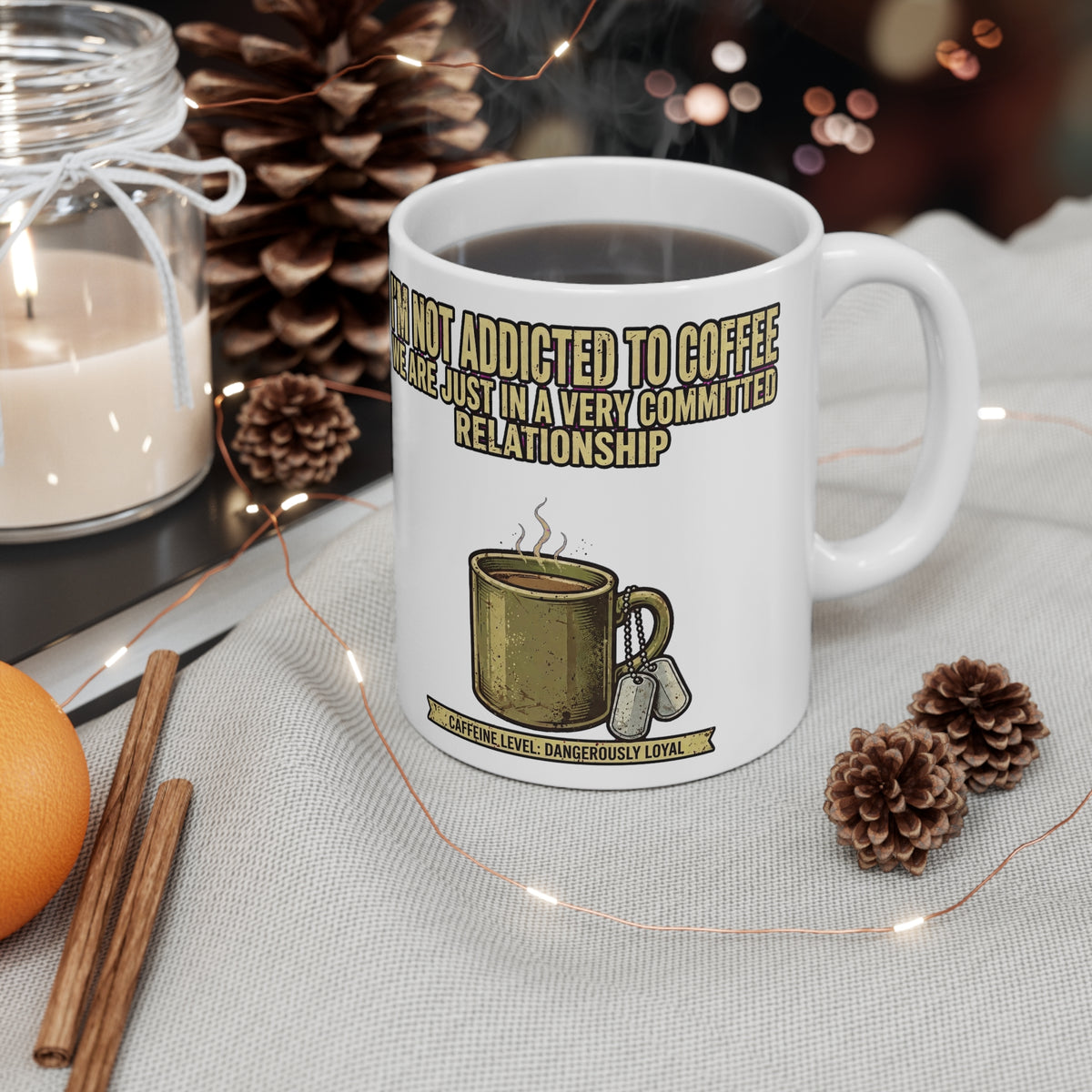 Coffee Mug – "I'm Not Addicted"