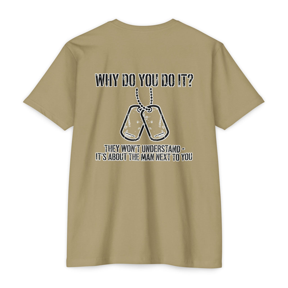“Why Do You Do It?” Dog Tag Tee