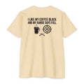 "I Like My Coffee Black" Tee