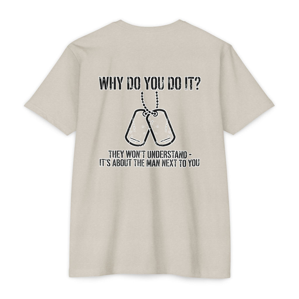 “Why Do You Do It?” Dog Tag Tee