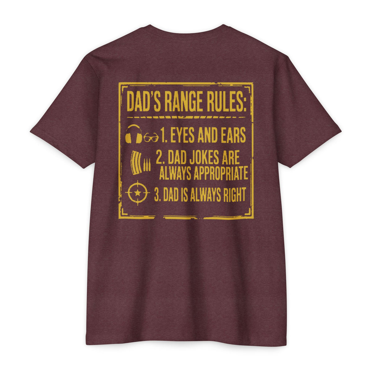 Dad’s Range Rules Tee