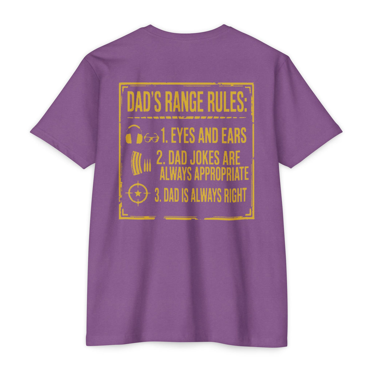 Dad’s Range Rules Tee