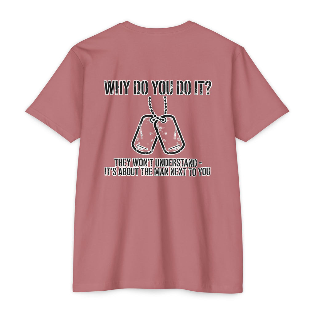 “Why Do You Do It?” Dog Tag Tee