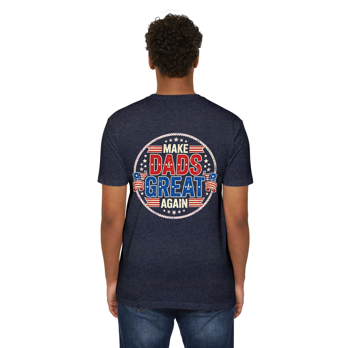 Make Dads Great Again T-Shirt