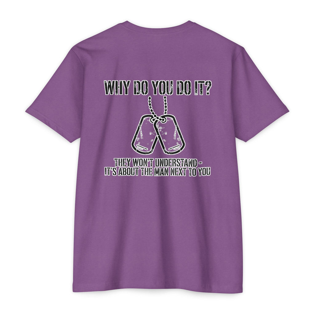 “Why Do You Do It?” Dog Tag Tee